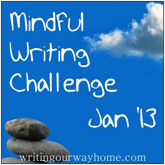 mindful.writing.challenge.jan13